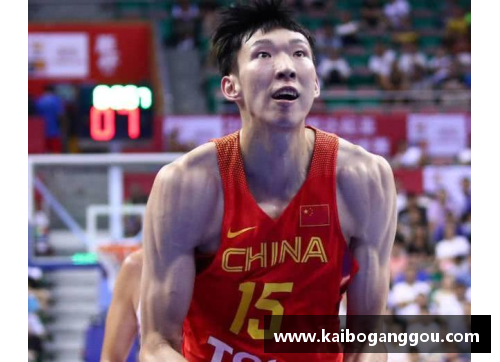 EBET易博真人平台周琦在NBA的惊艳表现：重温他的经典比赛时刻 - 副本